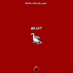 Beast (Prod. by OneDer x Kush Billionz)