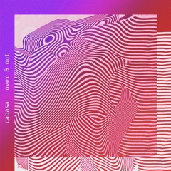 Over & Out (out on Artifice Music)