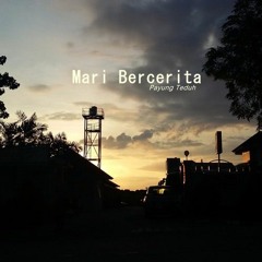 Payung Teduh - Mari Bercerita (live cover)