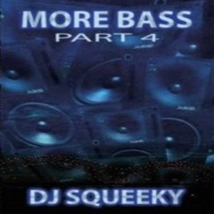 DJ SQUEEKY BASS IN YAH FA FACE (sHIt BOOsTED bASS)