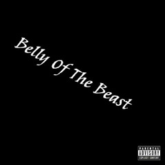Belly Of The Beast [Prod. P.Soul]