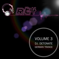 Dj. Detonate - RT4 Vol 3 - German Trance