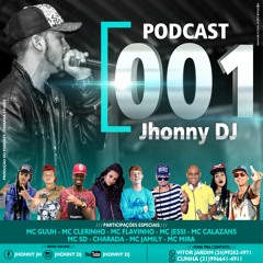 Podcast #001 - Dj Jhonny(by Charada Studio)
