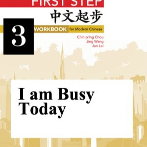 Stream Lesson 3 I am Busy Today (workbook) by