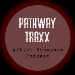 Pathway Traxx Podcast: Niko Maxen Showcase