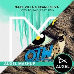 Herve Pagez & BIGGS vs Mark Villa & Keanu Silva - Platano vs Lots To Say (Auxel Mashup)