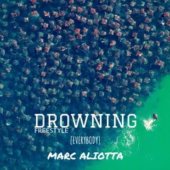 Drowning (Freestyle)