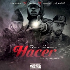 Que Vamo'aser(prod x Master El Multi)