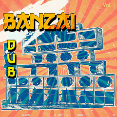 Yo y Yoel - Mighty Bass (Banzai Dub vol. 1)