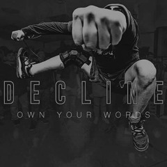 Decline "Deteriorate"