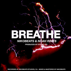 Breathe (prod. by Sycho Sid)