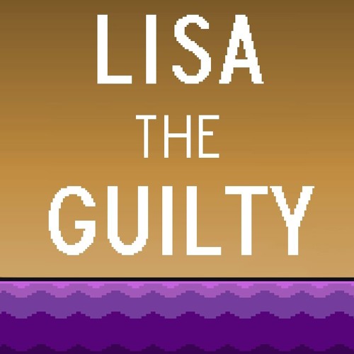 LISA the Guilty OST - You're His Dad
