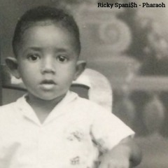 Ricky Spani$h - Pharaoh