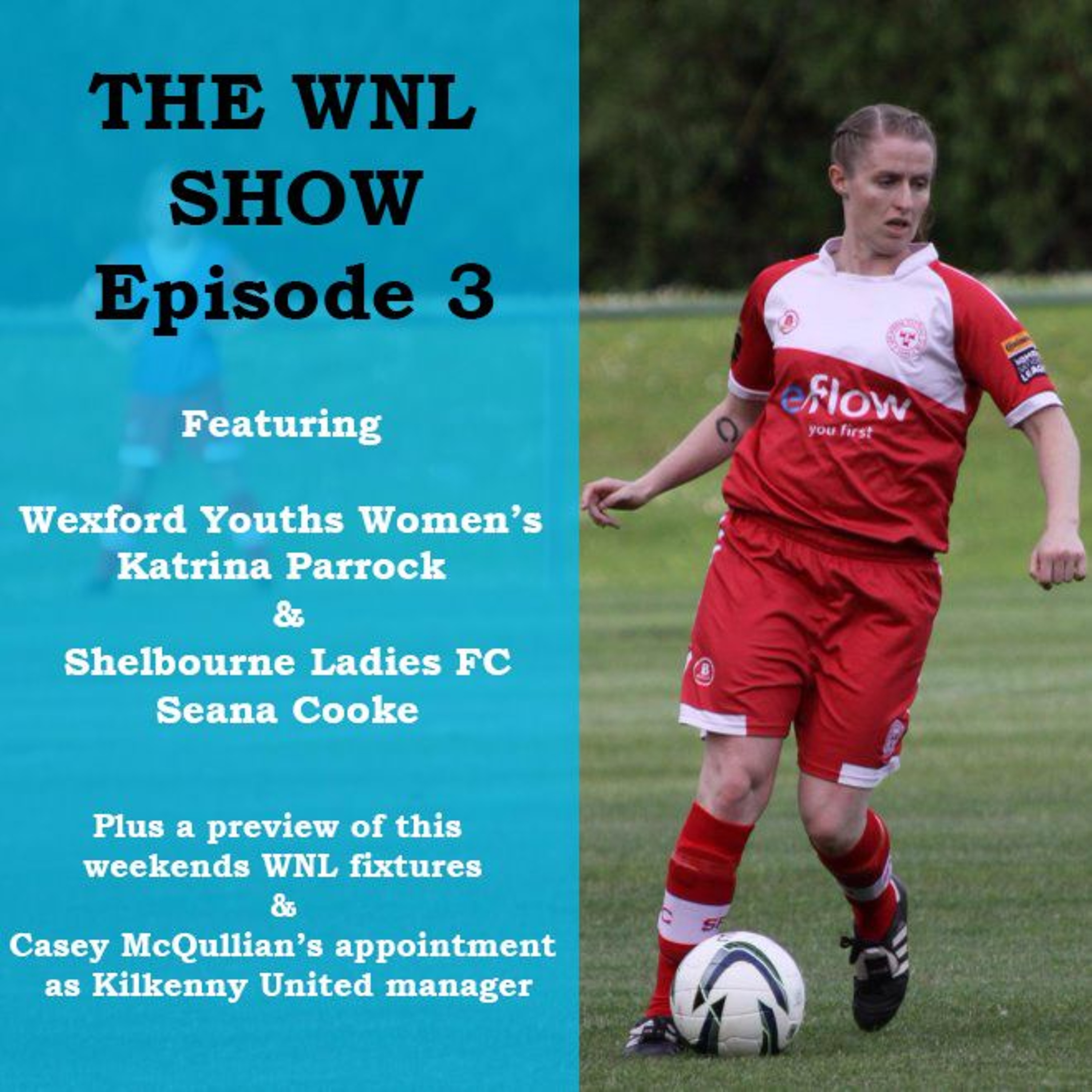 The WNL Show Episode 3