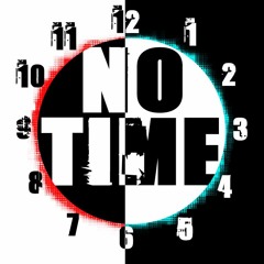 No Time