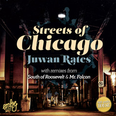 Juwan Rates - Streets of Chicago (Mr. Falcon Remix) (Preview)