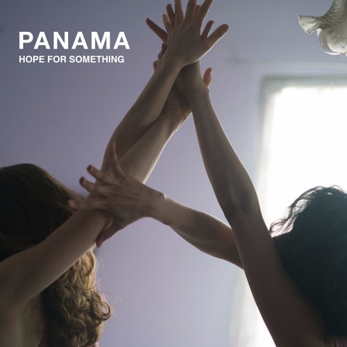 Panama – Hope For Something EP