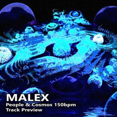 MALEX - People & Cosmos 150bpm (Track Preview)