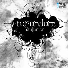 Yan Junior - Turudum (Original Mix) 1Tribal Records