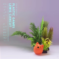 Lewis Cancut - Plastic Games