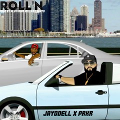 ROLL'n ft PRKR
