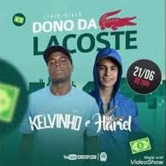MC Kelvinho & MC Hariel - Avisa O Dono Da Oakley (Áudio Official)