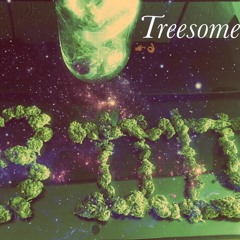 Treesome Prod. Stony Willis X Ruckus_ERA