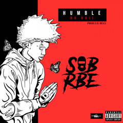 Da Boii (SOB x RBE) - Humble