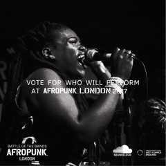 AFROPUNK London Battle of the Bands - VOTE NOW! You have until 5th July #apbotbldn