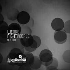 Prakash - guest mix for Ben Hoo - We Are Night People #157 - Ibiza Sonica Radio / Pioneer Dj Radio