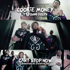 Cookie Money Ft/ Young Dolph - Cant Stop Now