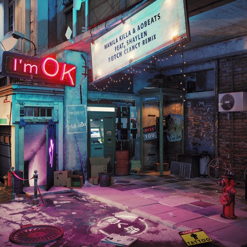 Manila Killa & AOBeats - I'm OK (Butch Clancy Remix)