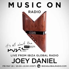 Joey Daniel - It's All About The Music - Live Ibiza Global Radio 26-05-17