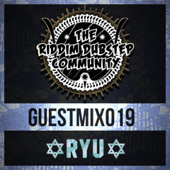 [RDC]™ GUEST-MIX: 019 - ✡RYU✡ [TOASTY MIX] | 6.22.17 **Free DL @ 100 reposts!**