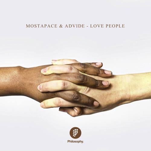 Mostapace & Advide - Love People (Original Mix)