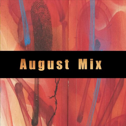 August Satisfaction Mix