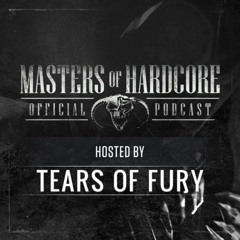 Official Masters of Hardcore podcast 108 by Tears of Fury