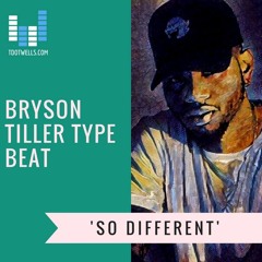 So Different - Bryson Tiller type beat 2017