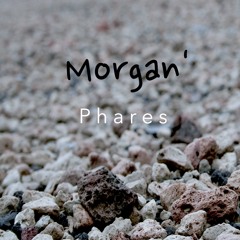 Morgan' - Phare (Version originale)