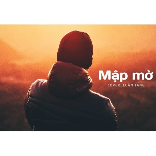 Mập mờ - Luân Tang
