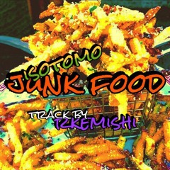 junkfood / 磯友 track by. rkemishi