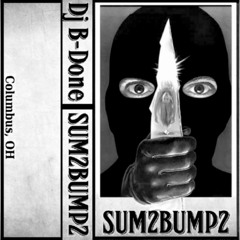 SUM2BUMP2 [Full Mixtape]