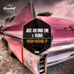 Jose Antonio eMe, Vronx - Warm Machine (Original Mix)