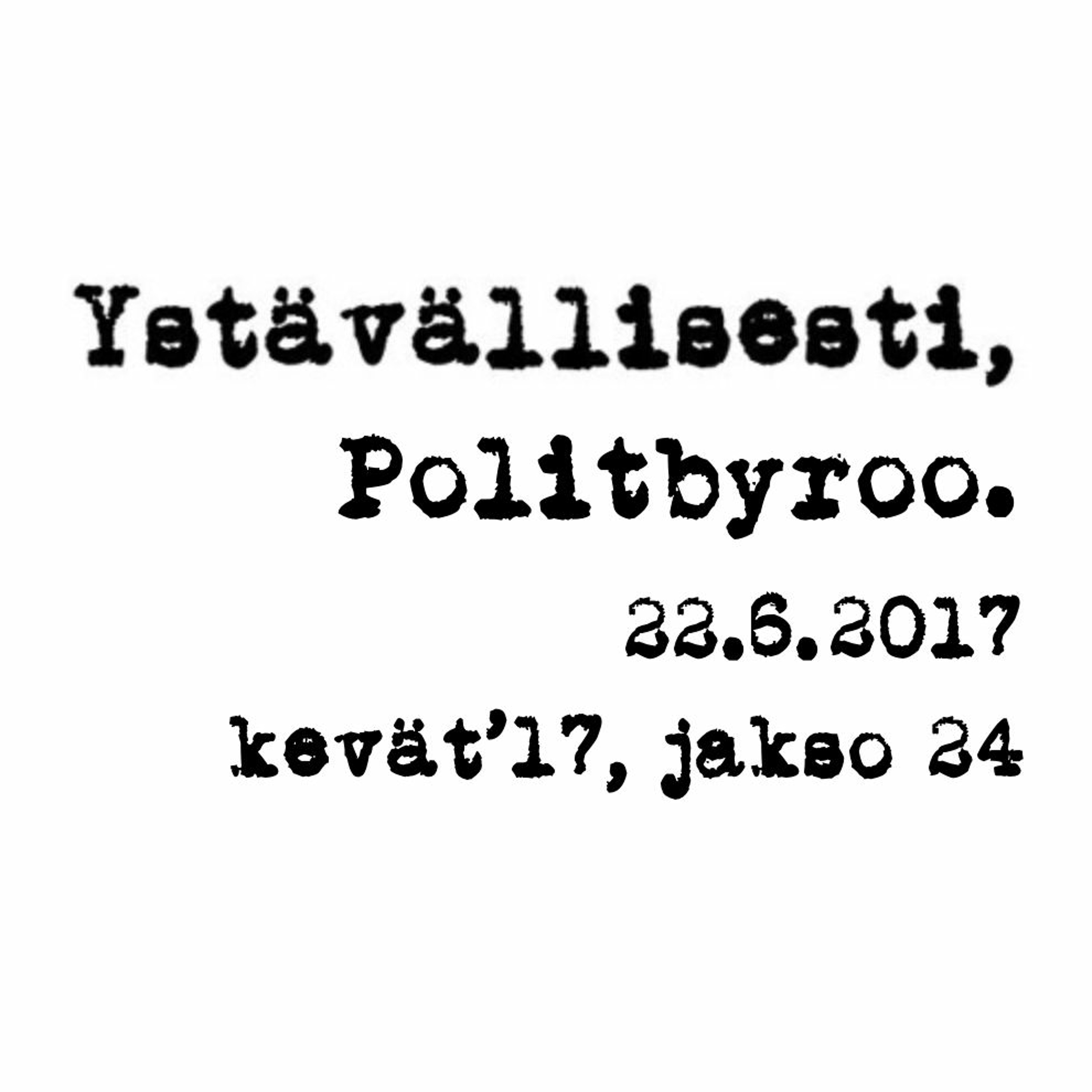 Vihreiden suunta, persujen jäsentenväliset, tuoreet gallupit – 22.6.2017 episode artwork