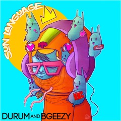 Sun Language (Mix by DURUM & BGEEZY)