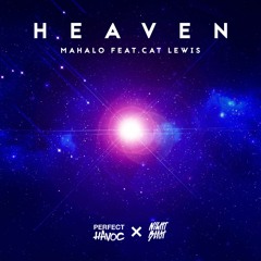 Heaven (ft. Cat Lewis)