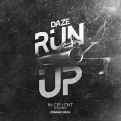 DAZE - RUN UP