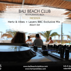 Hertz & Vibes + Lyger BBC Ibiza - Beach Set