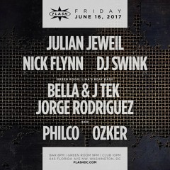 DJ SWINK b2b Nick Flynn Live @ Flash (Opening set for Julian Jeweil) 6.16.17