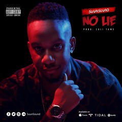 SuunSound - No Lie (Prod By Zuli Tums)